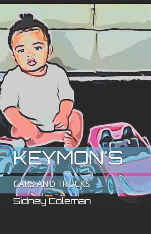 Keymons: Cars and Trucks (Paperback)