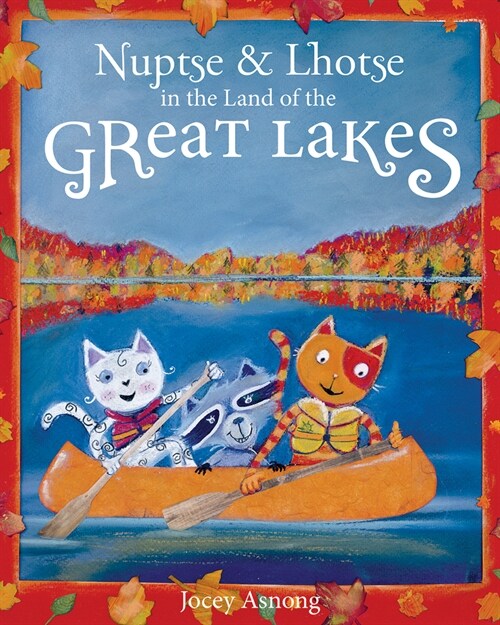 Nuptse and Lhotse in the Land of the Great Lakes (Paperback)