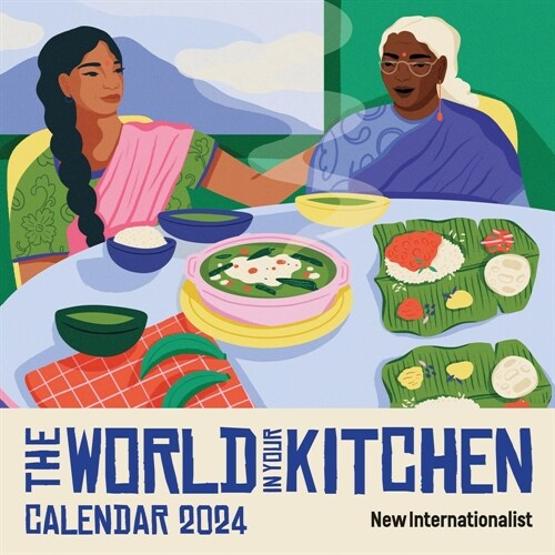 The World In Your Kitchen Calendar 2024 (Calendar)