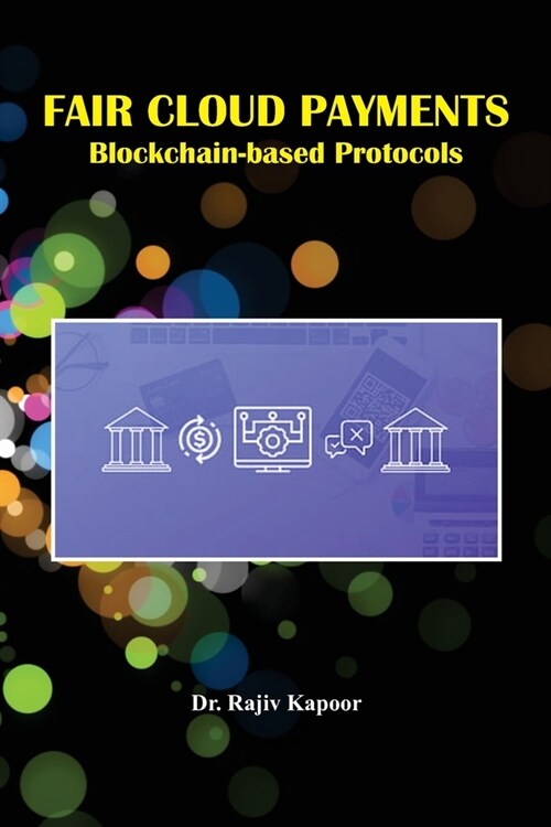 Fair Cloud Payments Blockchain-based Protocols (Paperback)