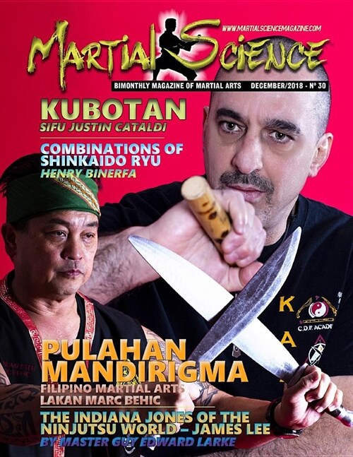Martial Science Magazine: Bimonthly Magazine of Martial Arts December/2018 N?30 (Paperback)