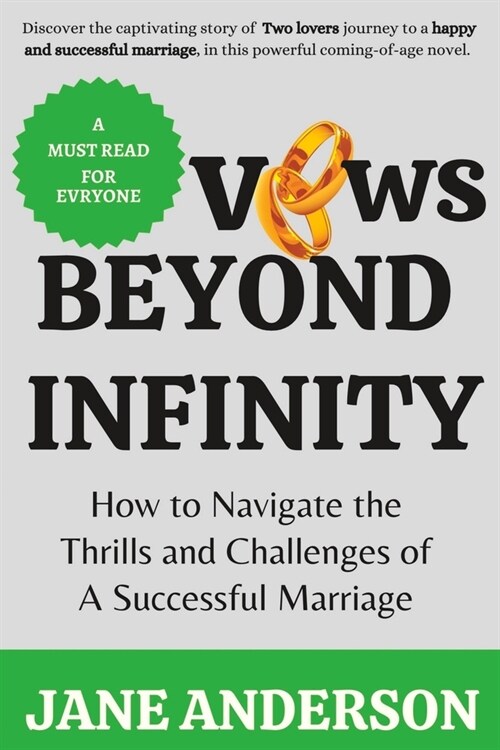 vows beyond infinity: How to Navigate the Thrills and Challenges of A Successful Marriage (Paperback)