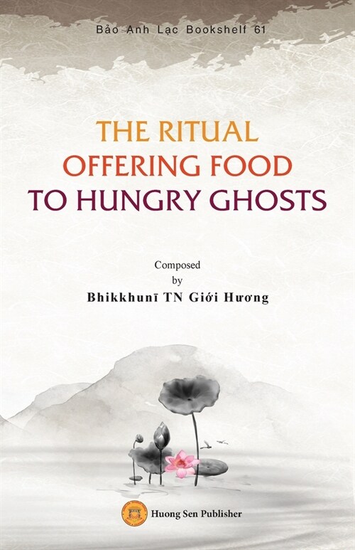 The Ritual Offering Food to Hungry Ghosts (Paperback)