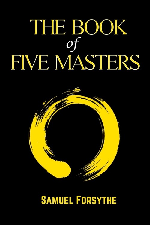 The Book Of Five Masters (Paperback)