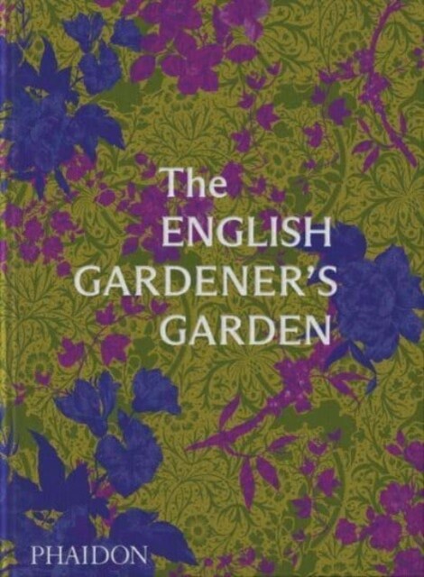 The English Gardeners Garden (Hardcover)