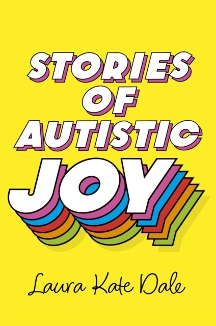 Stories of Autistic Joy (Paperback)