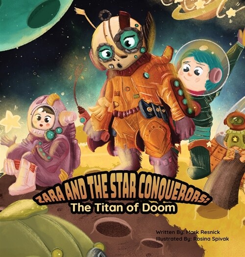 Zara and the Star Conquerors: The Titan of Doom (Hardcover)