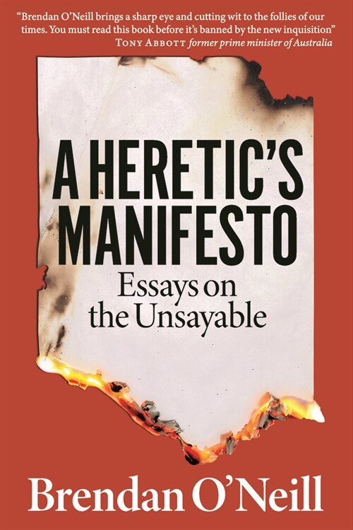 A Heretics Manifesto : Essays on the Unsayable (Paperback)