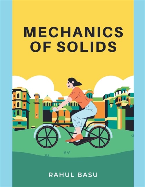 Mechanics of Solids (Paperback)