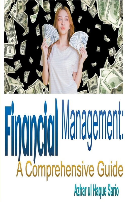 Financial Management: A Comprehensive Guide (Paperback)