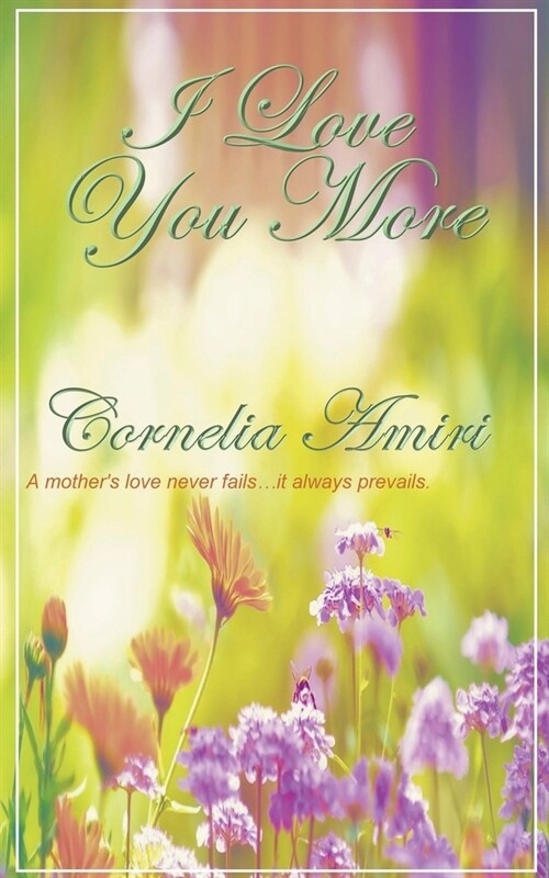 I Love You More (Paperback)