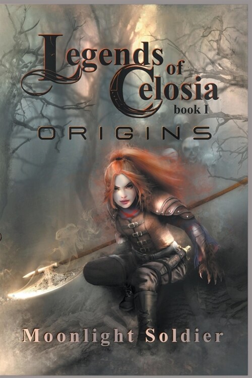Legends of Celosia: Origins (Paperback)