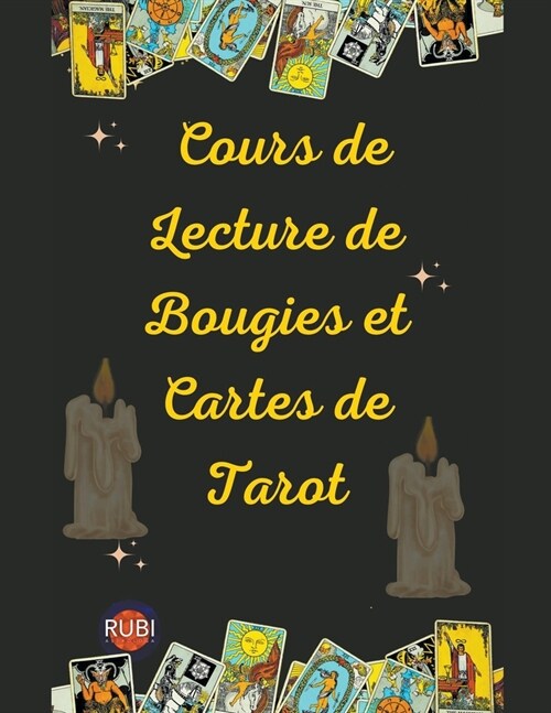 Cours de Lecture de Bougies et Cartes de Tarot (Paperback)