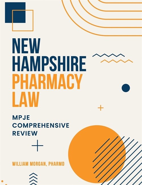 New Hampshire Pharmacy Law: Mpje Comprehensive Review (Paperback)