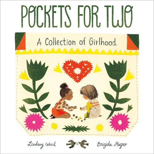 Pockets for Two: A Collection of Girlhood (Hardcover)
