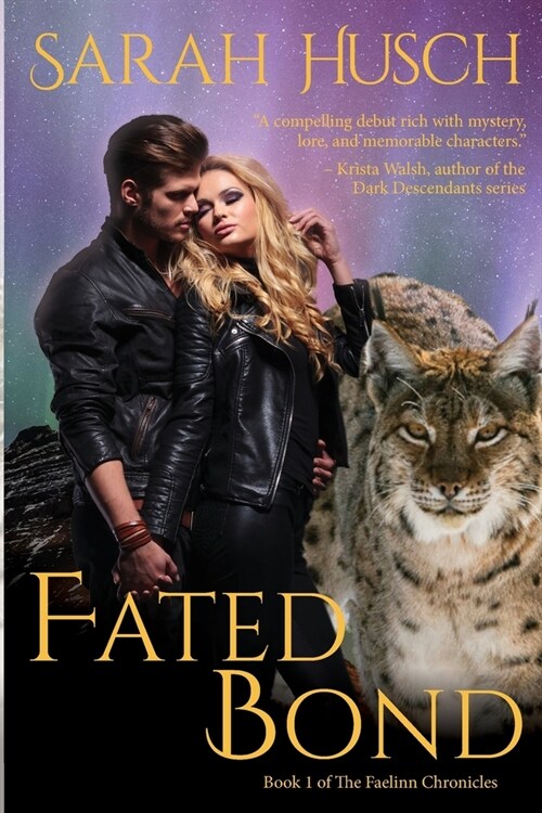 Fated Bond: Book 1 of The Faelinn Chronicles (Paperback)