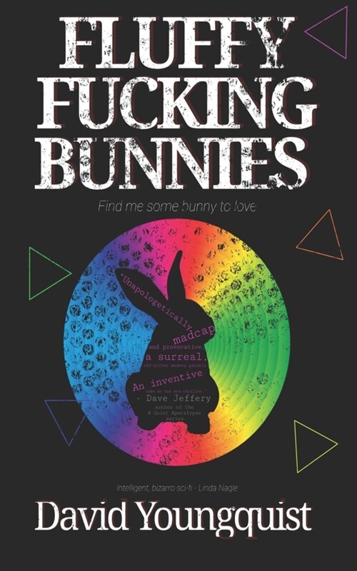 Fluffy Fucking Bunnies (Paperback)