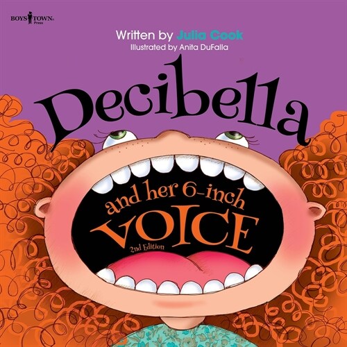 Decibella and Her 6-Inch Voice: Volume 2 (Paperback, 2, Second Edition)