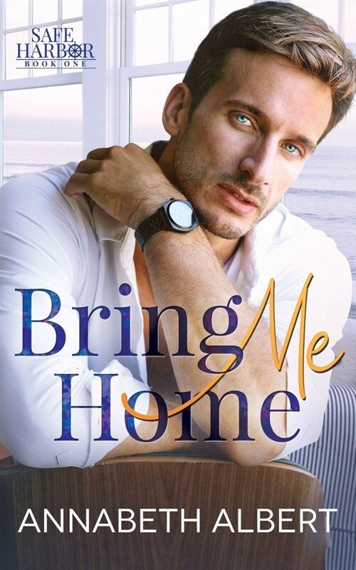 Bring Me Home: A Dads Best Friend Small Town MM Romance (Paperback)