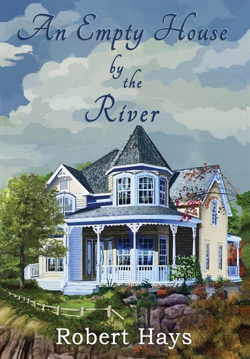 An Empty House by the River (Hardcover)