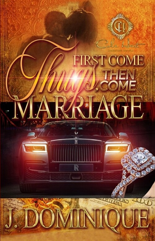 First Come Thug, Then Come Marriage (Paperback)