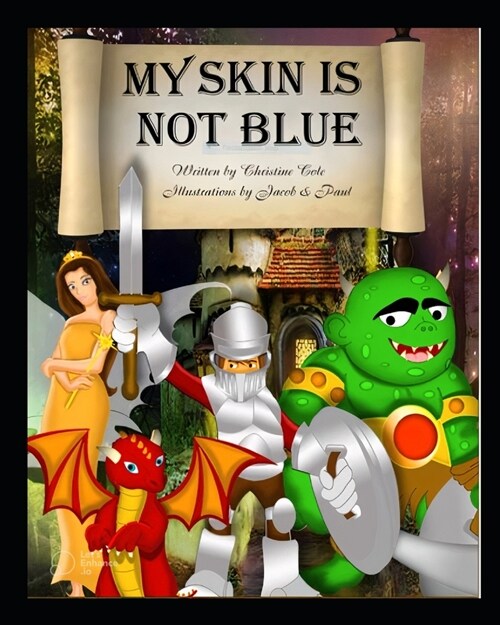 My Skin is Not Blue (Paperback)