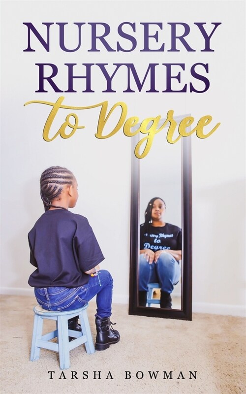 Nursery Rhymes to Degree (Paperback)