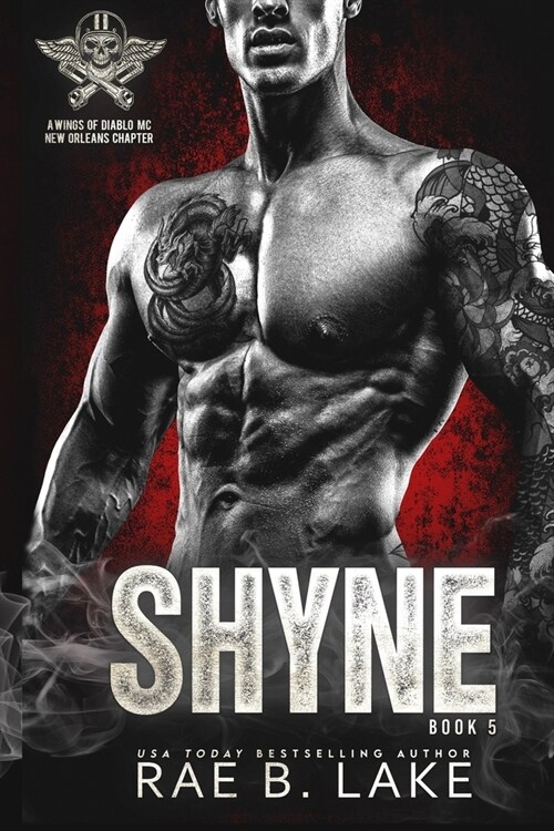 Shyne: A Wings Of Diablo MC Novel: New Orleans Chapter (Paperback)
