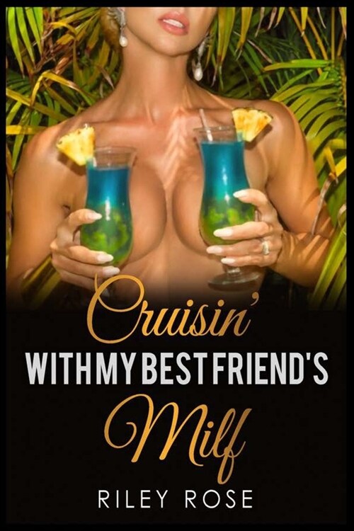 Cruisin with My Best Friends MILF (Paperback)