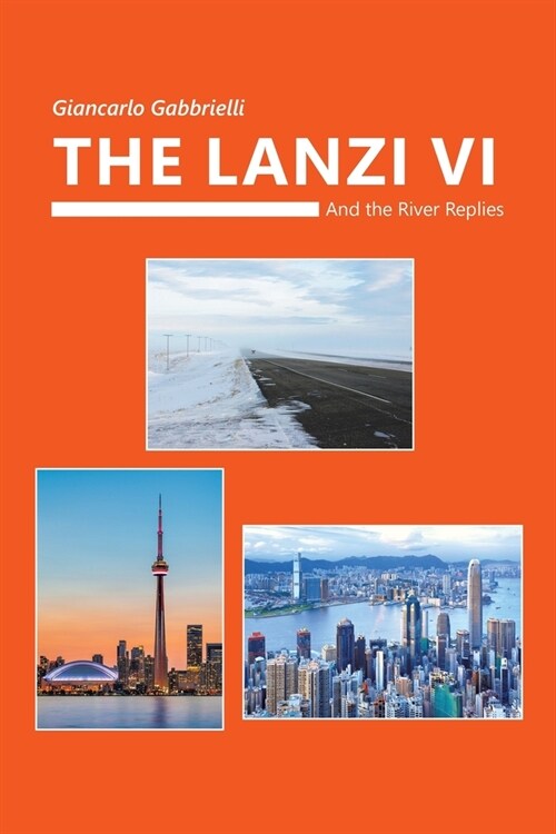 The Lanzi Vi: And the River Replies (Paperback)