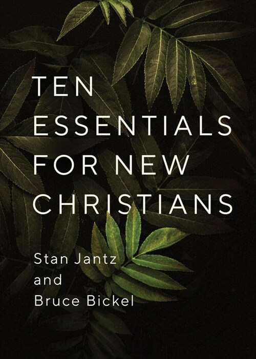 Ten Essentials for New Christians (Paperback)