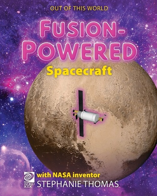 FusionPowered Spacecraft (Paperback)