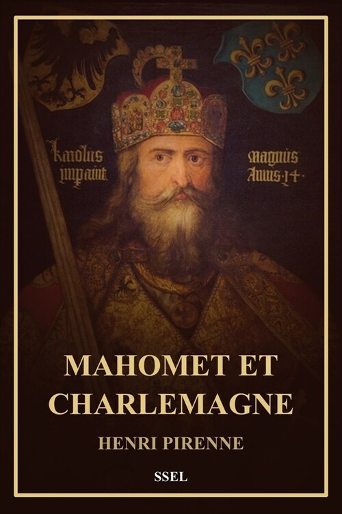 Mahomet et Charlemagne: Format pour une lecture confortable (Paperback)
