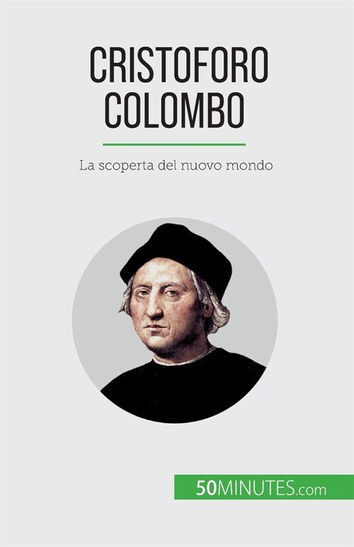 Cristoforo Colombo: La scoperta del nuovo mondo (Paperback)