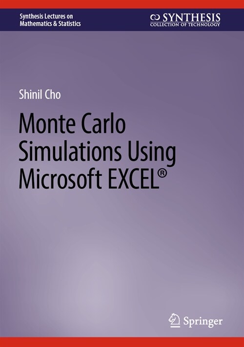Monte Carlo Simulations Using Microsoft Excel(r) (Hardcover, 2023)