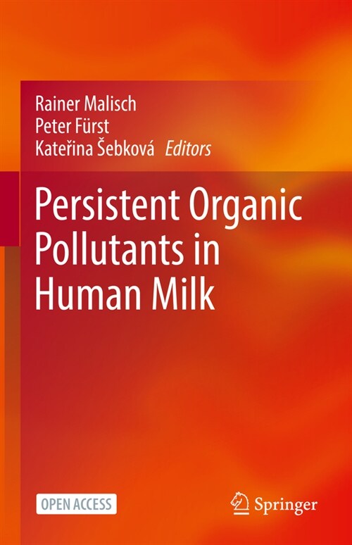 Persistent Organic Pollutants in Human Milk (Hardcover, 2023)