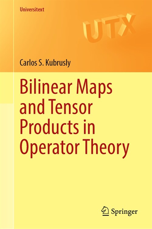 Bilinear Maps and Tensor Products in Operator Theory (Hardcover, 2023)
