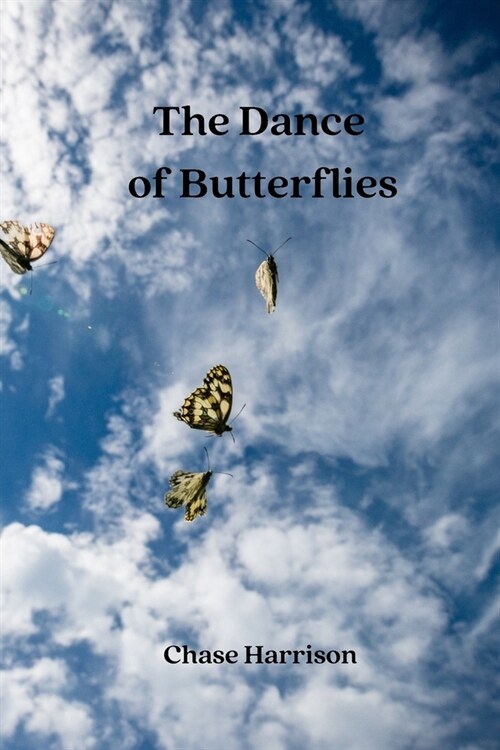 The Dance of Butterflies (Paperback)