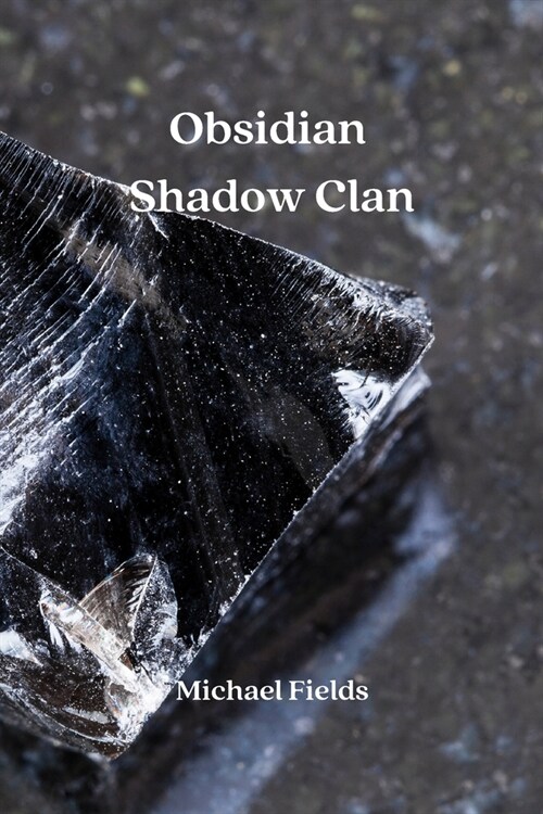Obsidian Shadow Clan (Paperback)