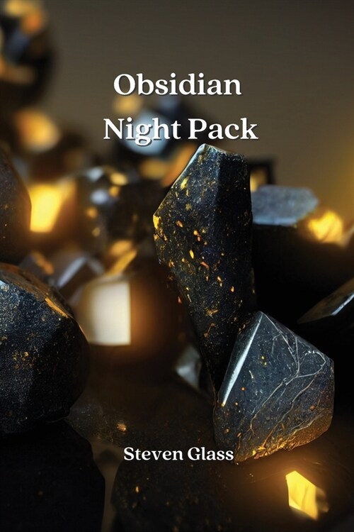Obsidian Night Pack (Paperback)