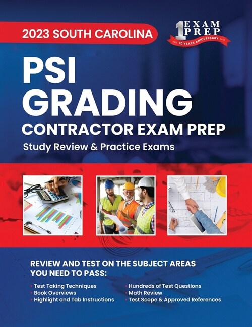 2023 South Carolina PSI Grading Contractor Exam Prep 2023 Study Review 2023 South Carolina PSI Grading Contractor Exam Prep 2023 Study Review
