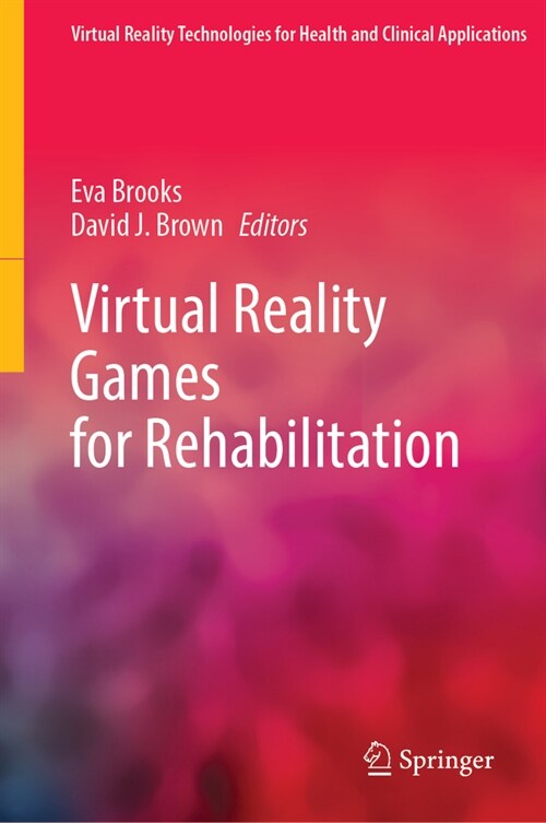 Virtual Reality Games for Rehabilitation (Hardcover, 2023)