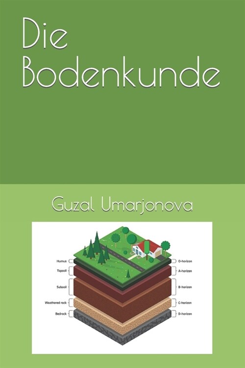 Die Bodenkunde (Paperback)