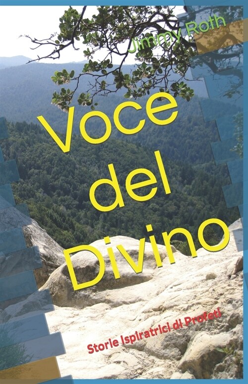 Voce del Divino: Storie Ispiratrici di Profeti (Paperback)