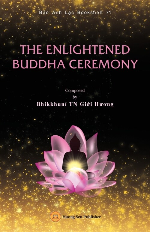 The Enlightened Sakyamuni Buddha Ceremony (Paperback)