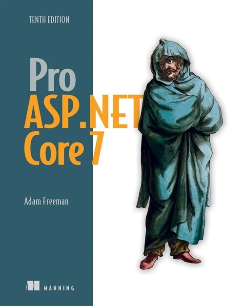 Pro ASP.NET Core 7, Tenth Edition (Paperback, 10)