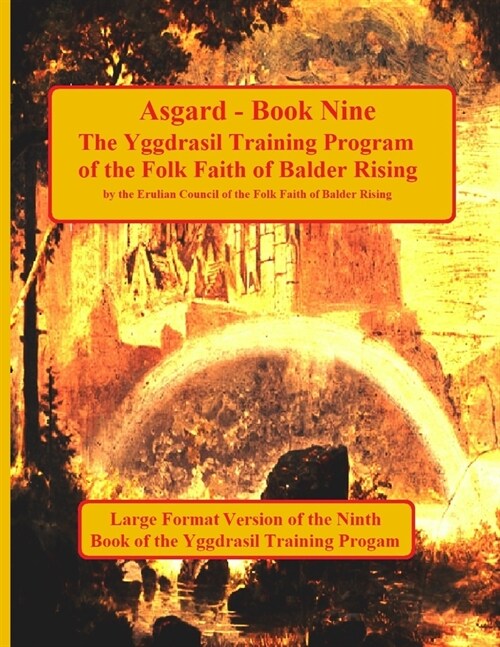 Asgard: Book Nine of the Yggdrasil Training Project: Yggdrasil Training Program (Paperback)