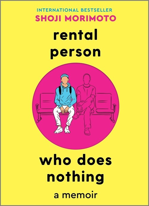 Rental Person Who Does Nothing: A Memoir (Hardcover, Original)