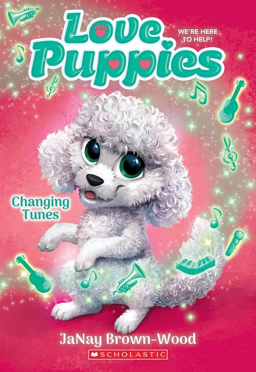 Changing Tunes (Love Puppies #5) (Paperback)