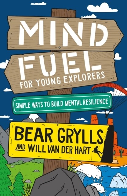 Mind Fuel for Young Explorers : Simple Ways to Build Mental Resilience (Hardcover)